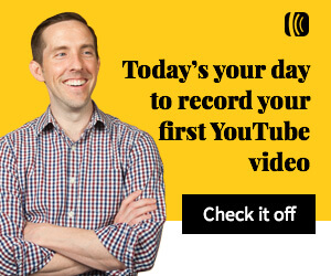Today is your day to record your first YouTube video