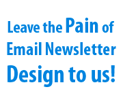 Leave the Pain of Newsletter Design To Us - AWeber Email Marketing